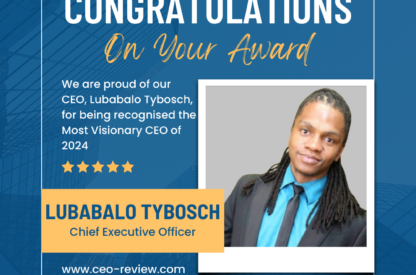 Lubabalo Tybosch Visionary CEO Of 2024 (South Africa) by CEO Monthly